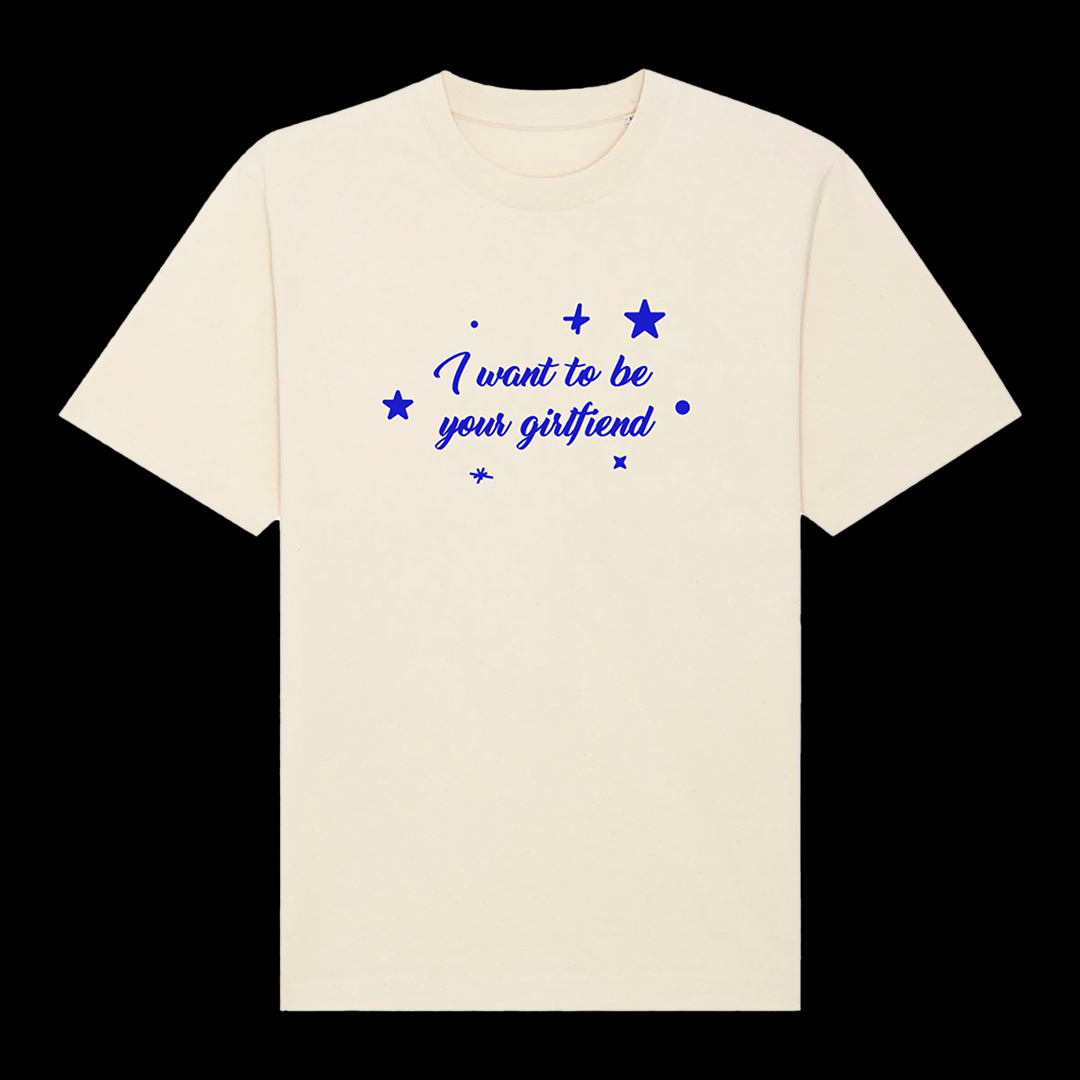 Be Your Girlfriend Ecru Tee