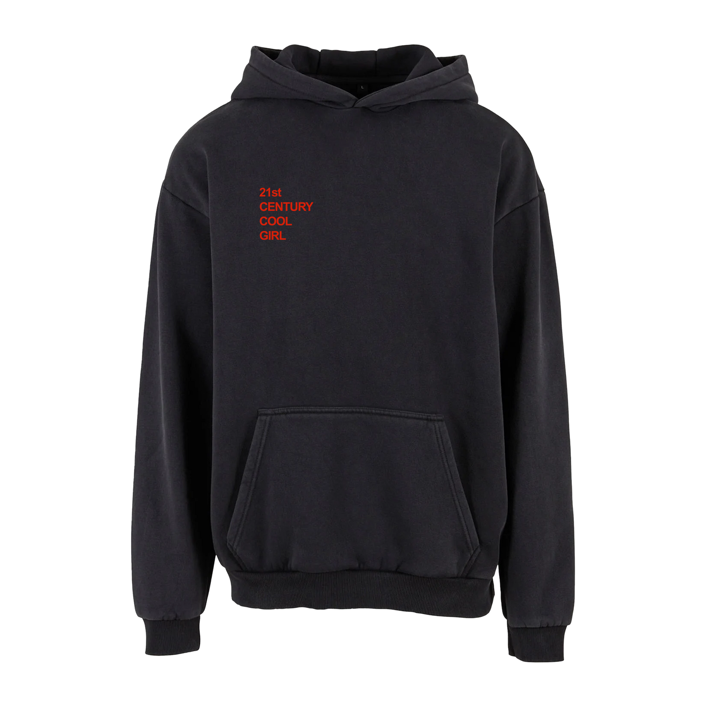 A black pullover hoodie with bold red lettering that reads ‘21st Century Cool Girl,’ positioned along the right side of the chest