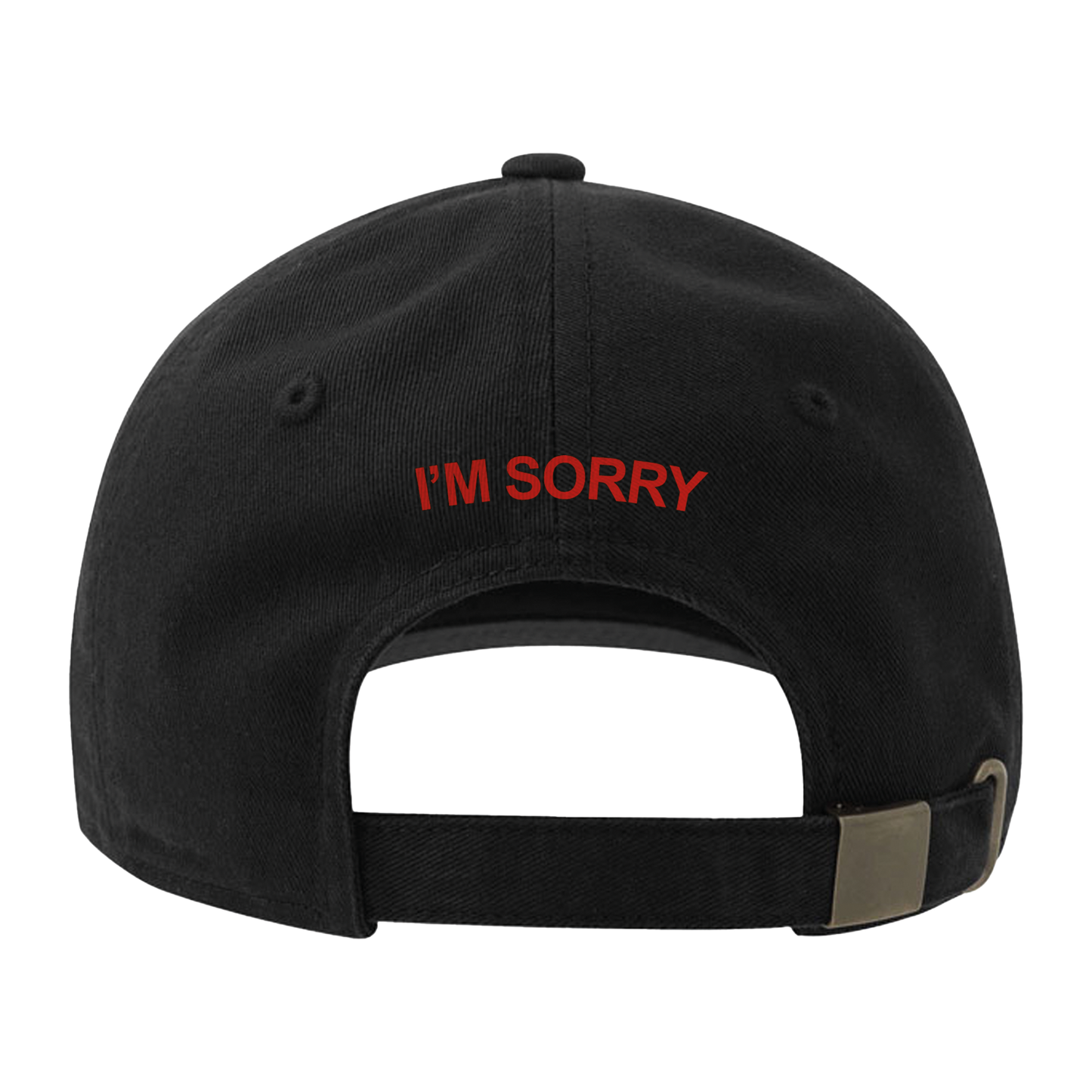Black cap with 'I'm Sorry' in red text across the back