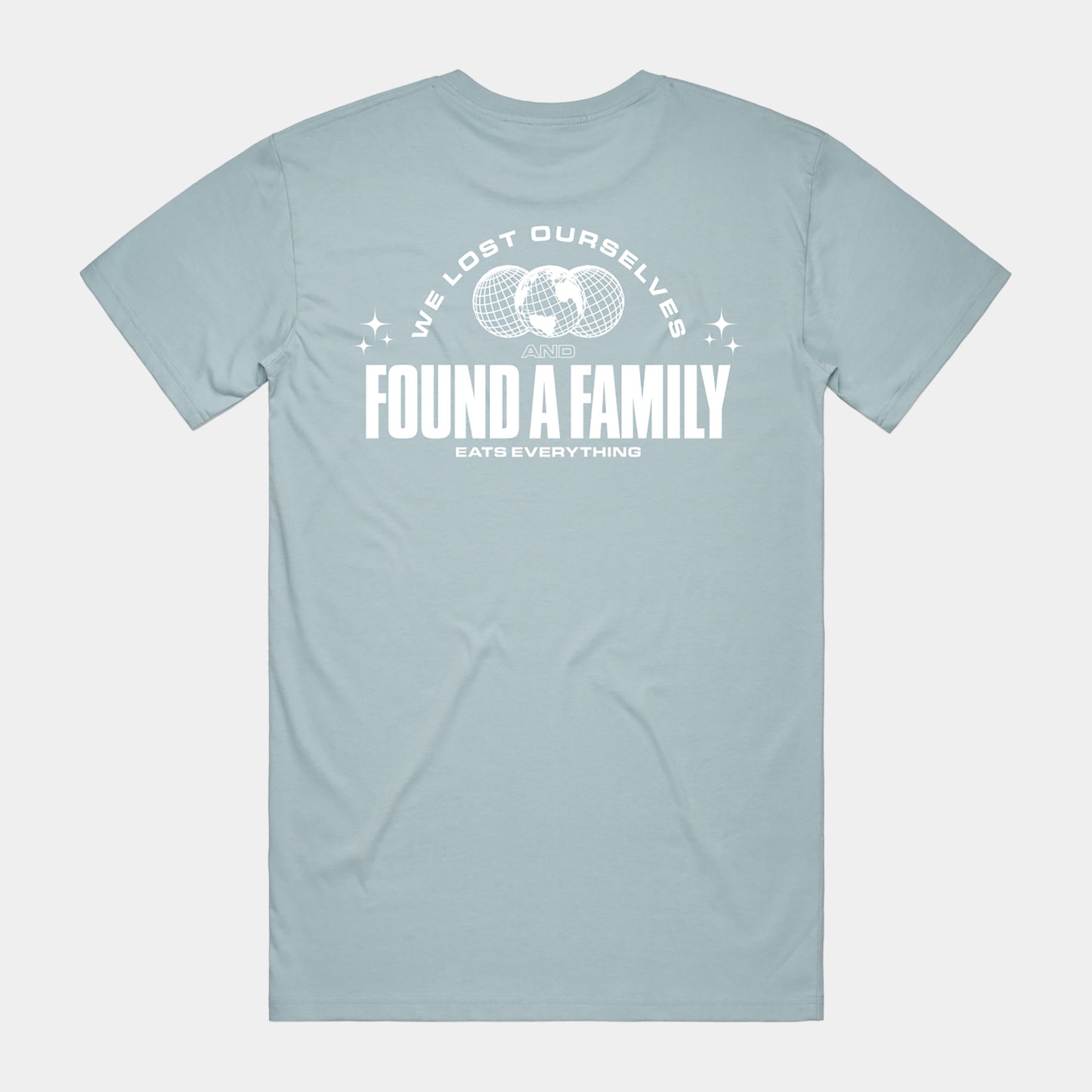 We Lost Ourselves And Found A Family | Blue Album T-Shirt