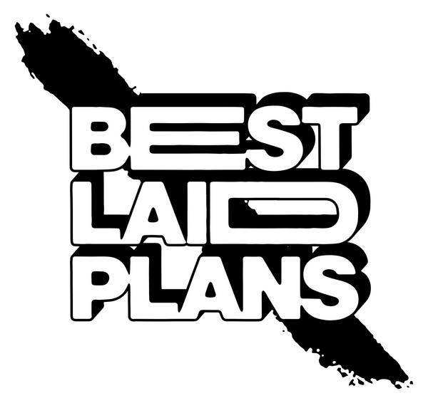 Best Laid Plans