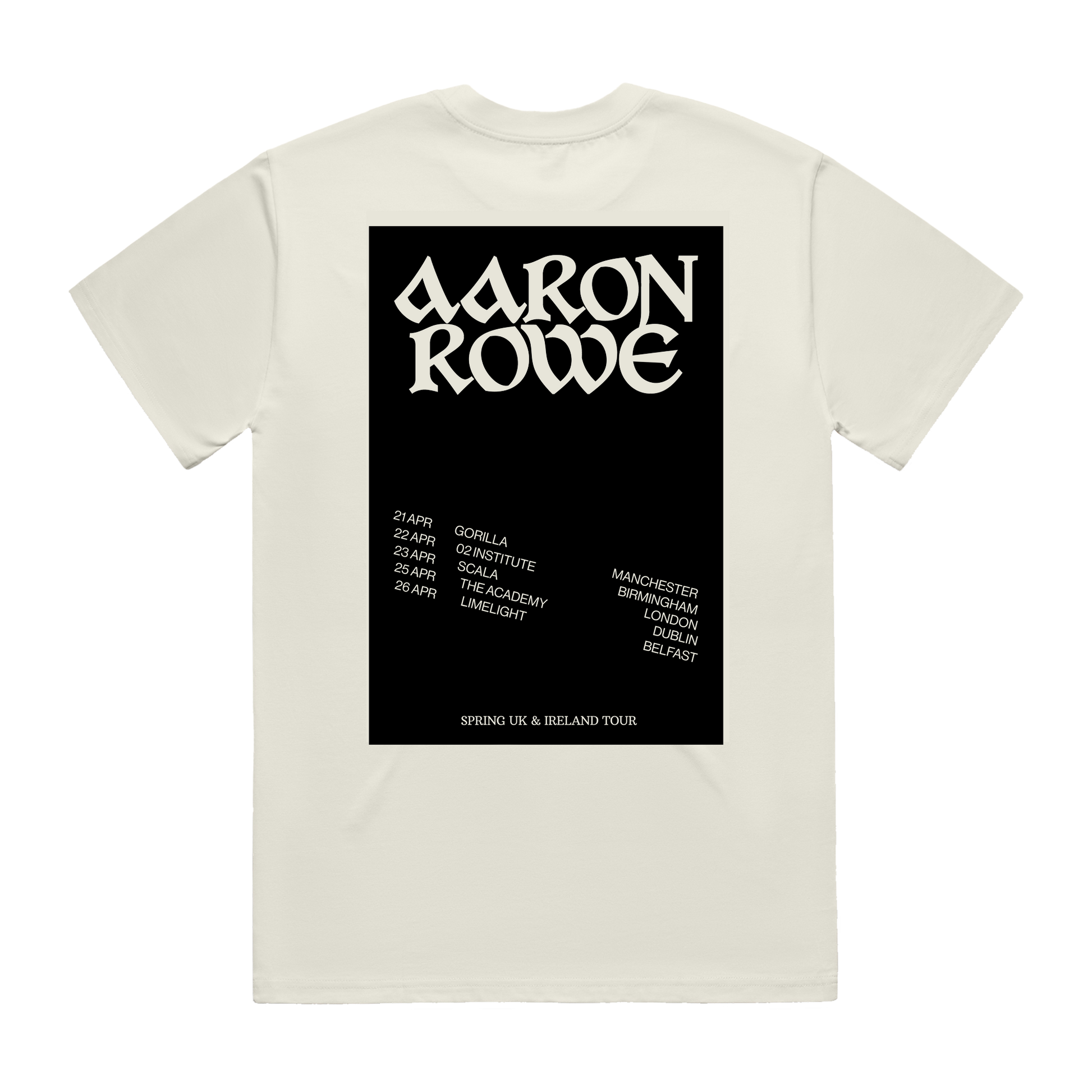 Back of a short-sleeve t-shirt with Aaron Rowe 2026 UK and Ireland tour print