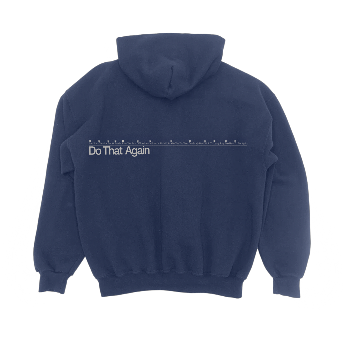 Navy hoodie with a 'Do That Again' line design printed across the back