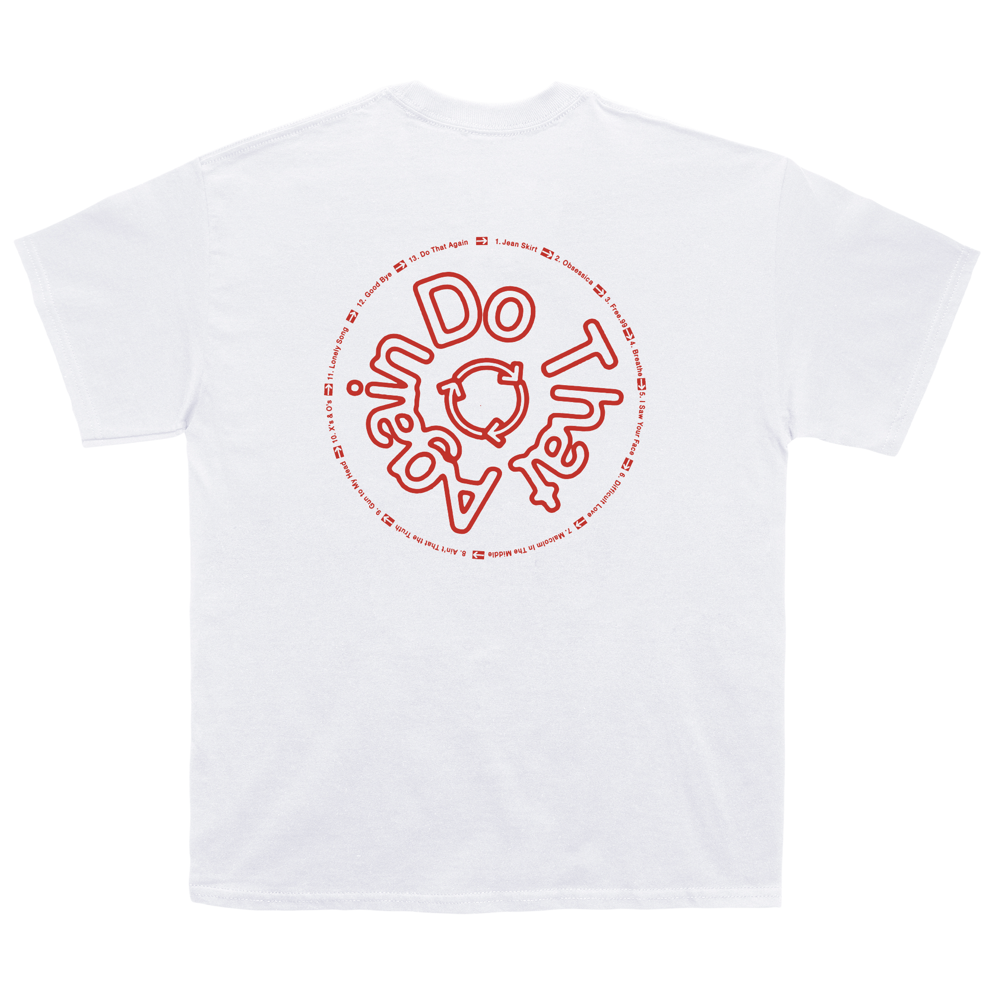 White T-shirt with a red "Do That Again" back graphic and classic short-sleeve design.