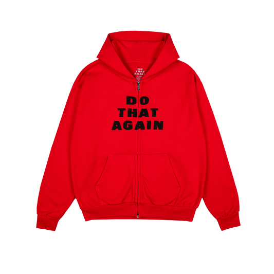 Do That Again Red Zip Hoodie