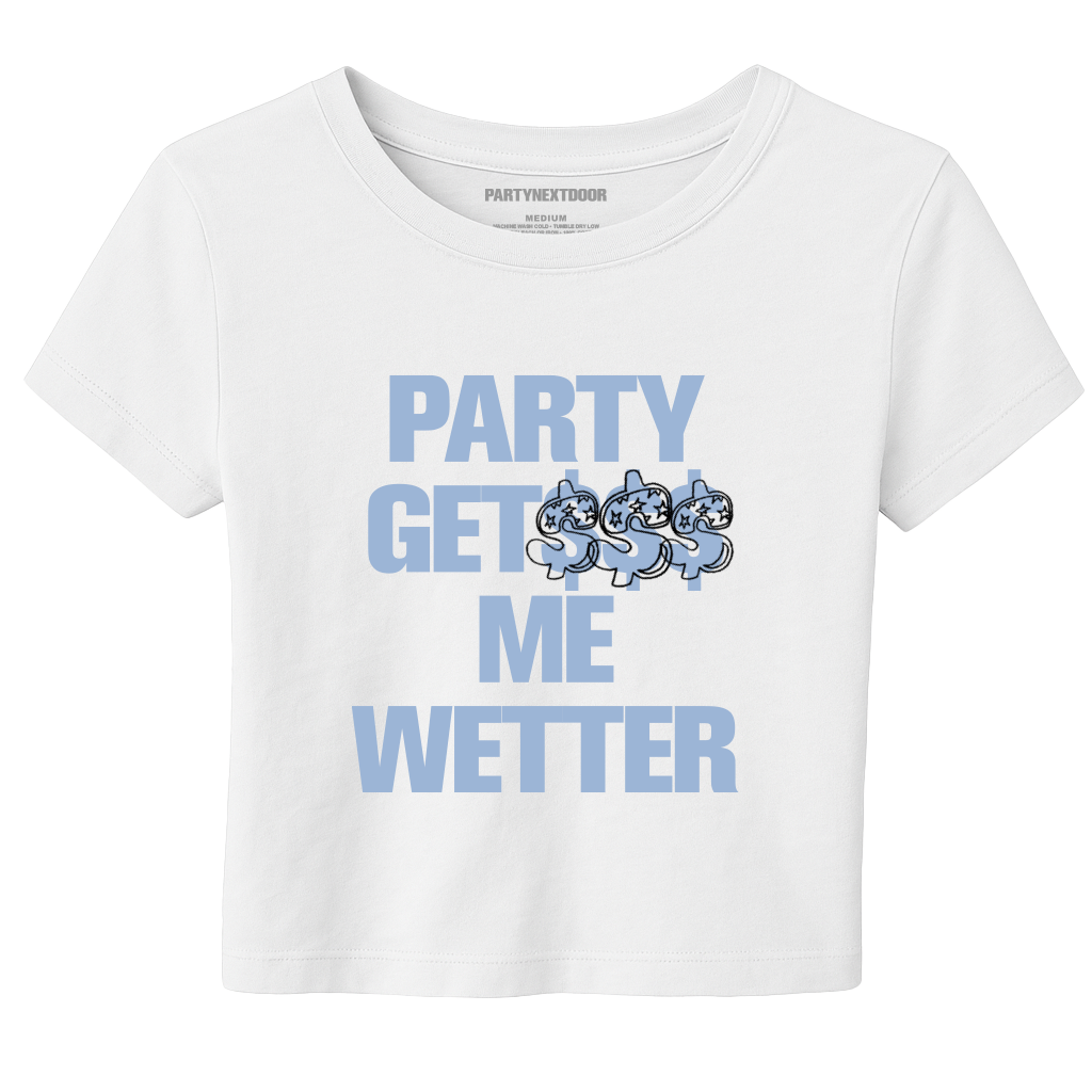 PARTYNEXTDOOR | Party Gets Me Wetter T-Shirt