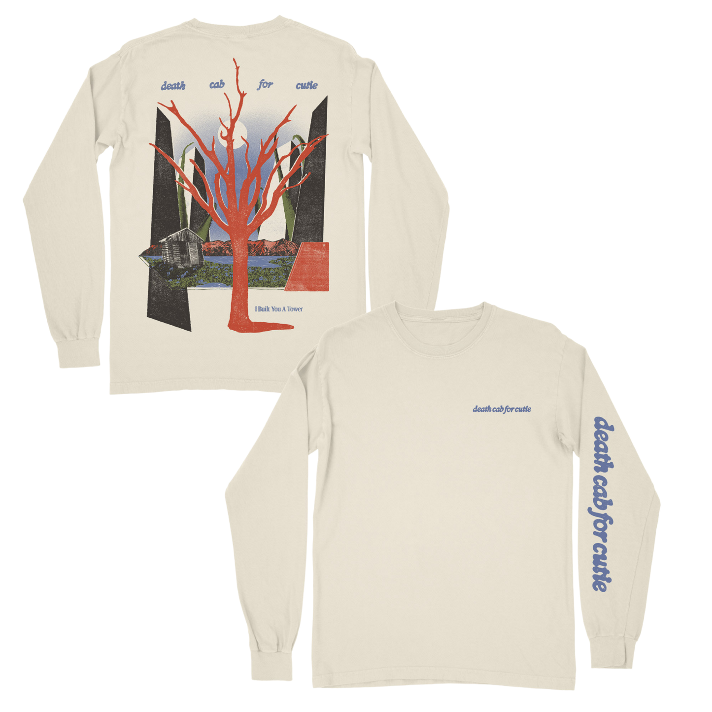 I Built You A Tower Long Sleeve Shirt