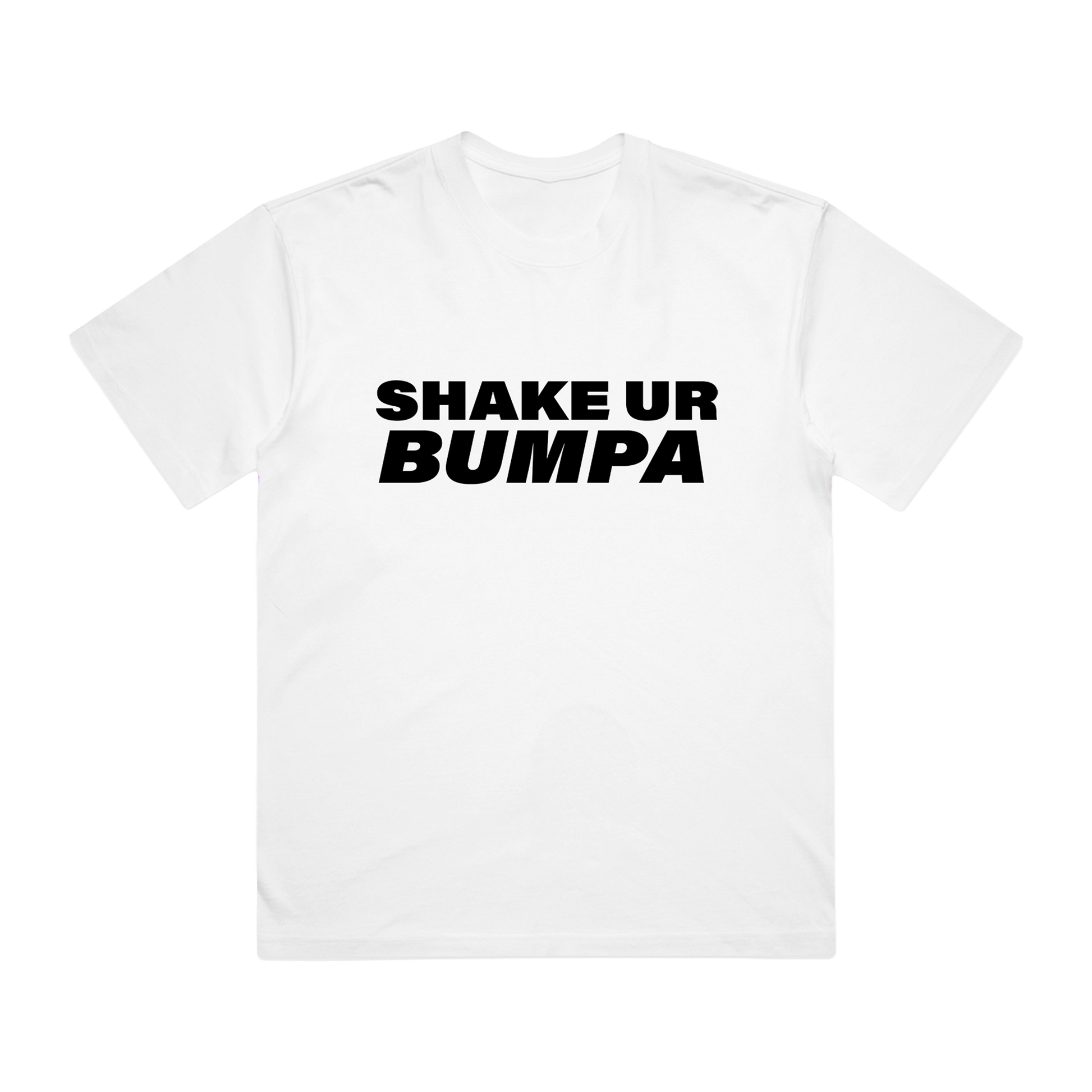 A white short-sleeve crewneck t-shirt with the phrase 'SHAKE UR BUMPA' printed in bold black capital letters across the chest.