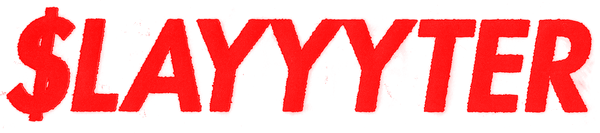 Slayyyter